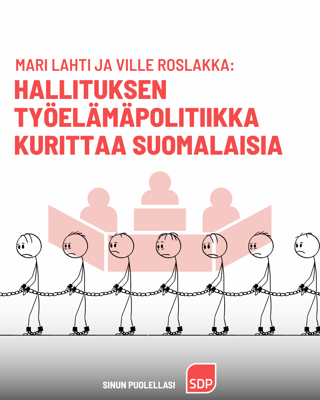 Mari Lahti ja Ville Roslakka: Hallituksen työelämäpolitiikka kurittaa suomalaisia